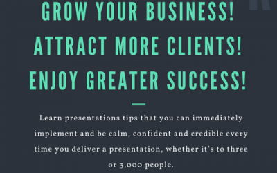 January 16, 2018: “Grow Your Business! Attract More Clients! Enjoy Greater Success!”