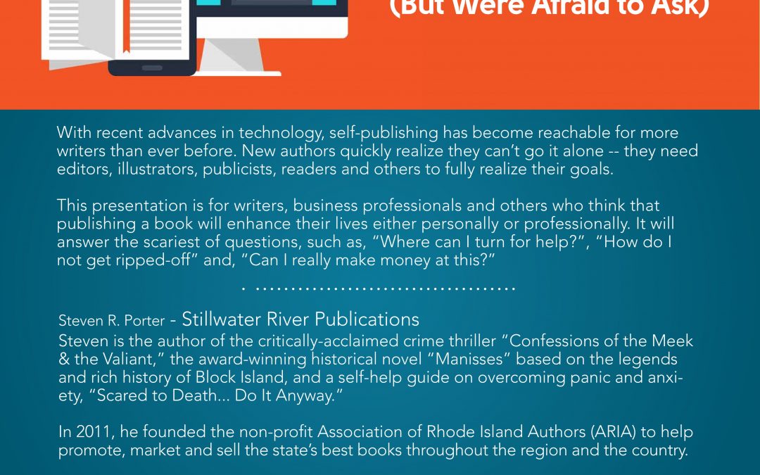 October 2, 2018: Everything You Always Wanted to Know About Self-Publishing (But Were Afraid to Ask)