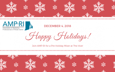 December 4, 2018: The 2018 Pre-Holiday Mixer with AMP-RI